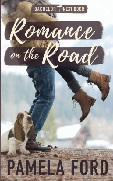 Romance on the Road (The Bachelor Next Door, book 4)