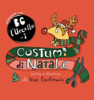 Title: BG Bird's Christmas Costumes (Italian), Author: Nada Serafimovic
