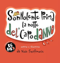 Title: Sleepy Before New Year's Eve (Italian), Author: Nada Serafimovic