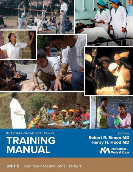 International Medical Corps Training Manual: Unit 5: Genitourinary and Renal Disorders