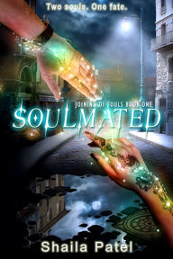 Title: Soulmated, Author: Shaila Patel