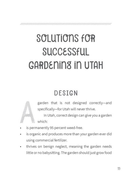 Successful Gardening in Utah: How to Design a Permanent Solution for your Garden that is Low Water and 95 Percent Weed Free!