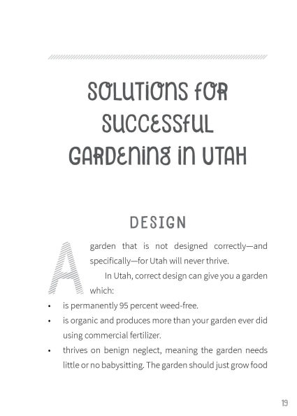 Successful Gardening in Utah: How to Design a Permanent Solution for your Garden that is Low Water and 95 Percent Weed Free!