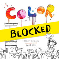 Title: Color Blocked, Author: Ashley Sorenson