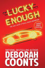 Lucky Enough: Large Print Edition