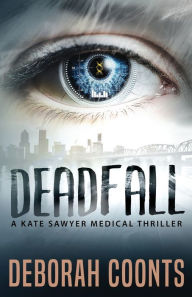 Title: Deadfall, Author: Deborah Coonts
