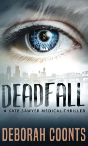 Title: Deadfall, Author: Deborah Coonts