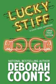 Title: Lucky Stiff: Large Print Edition, Author: Deborah Coonts