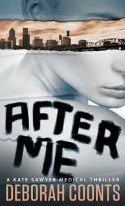 Title: After Me, Author: Deborah Coonts