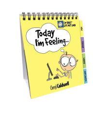 Title: Today I'm Feeling . . ., Author: Cheryl Caldwell