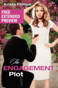 Title: The Engagement Plot Free Extended Preview, Author: Krista Phillips