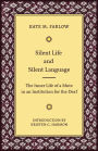 Silent Life and Silent Language: The Inner Life of a Mute in an Institution for the Deaf