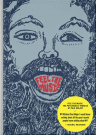 Title: Feel the Music : The Psychedelic Worlds of Paul Major: Includes Vinyl Record, Author: Paul Major