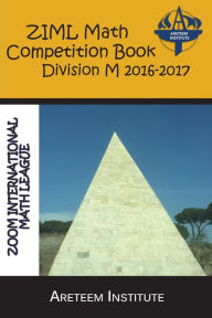 Title: ZIML Math Competition Book Division M 2016-2017, Author: John Lensmire