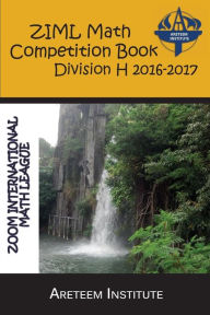 Title: ZIML Math Competition Book Division H 2016-2017, Author: John Lensmire