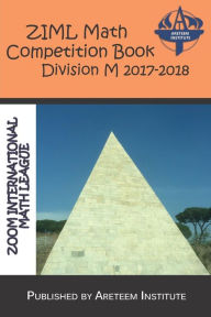 Title: Ziml Math Competition Book Division M 2017-2018, Author: John Lensmire