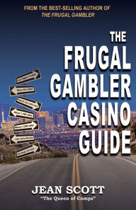 Title: The Frugal Gambler Casino Guide, Author: Jean Scott