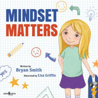 Title: Mindset Matters, Author: Bryan Smith