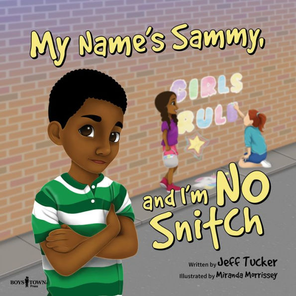 My Name's Sammy, and I'm No Snitch