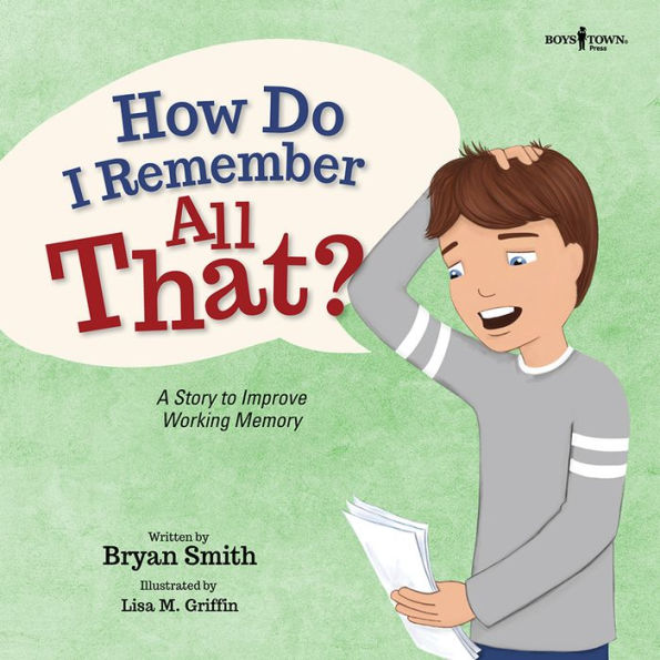 How Do I Remember All That?: A Story to Improve Working Memory