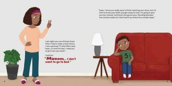 What's Your Choice?: A story about making the best choice, even when it's not fun