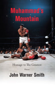 Title: Muhammad's Mountain, Author: John Warner Smith