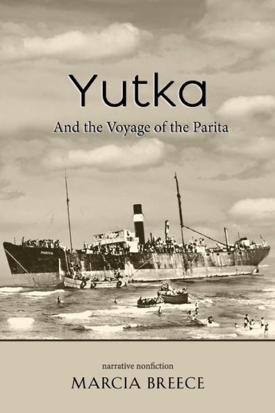 YUTKA And the Voyage of the Parita