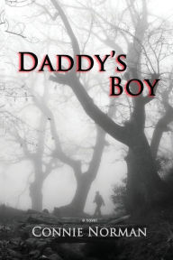 Title: Daddy's Boy, Author: Connie Norman