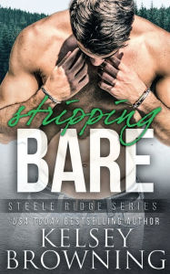 Title: Stripping Bare, Author: Kelsey Browning