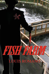 Title: Fish Farm, Author: Louis Romano