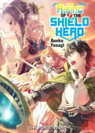 Title: The Rising of the Shield Hero, Volume 7, Author: Aneko Yusagi