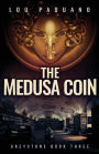 The Medusa Coin: A Greystone Novel
