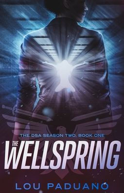 The Wellspring: The DSA Season Two, Book One
