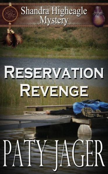 Reservation Revenge: Shandra Higheagle Mystery