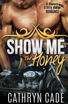 Show Me the Honey