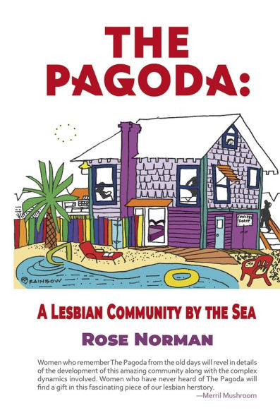 the Pagoda: A Lesbian Community By Sea