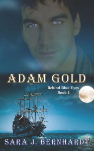 Title: Adam Gold, Author: Sara J. Bernhardt