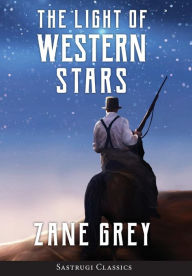 The Light of Western Stars (ANNOTATED)