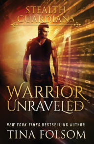 Title: Warrior Unraveled, Author: Tina Folsom