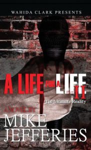 Title: A Life for a Life II: The Ultimate Reality, Author: Mike Jefferies