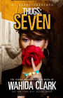 Thugs: Seven (Mental Health Edition): Thugs and the Women Who Love Them (Book 7)