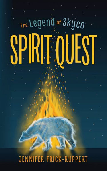 Spirit Quest (Legend of Skyco Series #1)