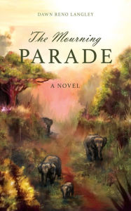 Title: The Mourning Parade, Author: Diana Panke