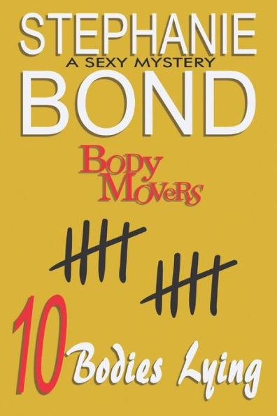 10 Bodies Lying (Body Movers Series #10)