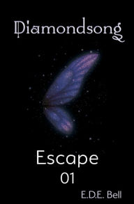 Title: Escape, Author: E D E Bell