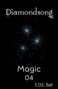 Title: Magic, Author: E D E Bell