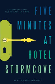 Title: Five Minutes at Hotel Stormcove, Author: E D E Bell