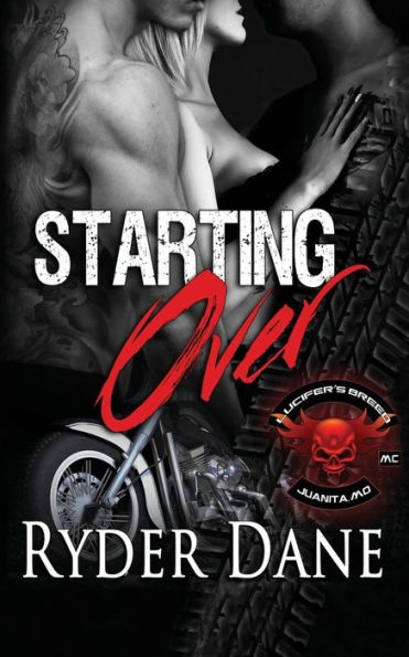 Starting Over (Lucifer's Breed MC Book 3): 3)