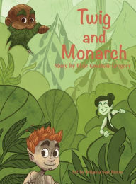 Title: Twig and Monarch, Author: Elsie Goodwin Gregory