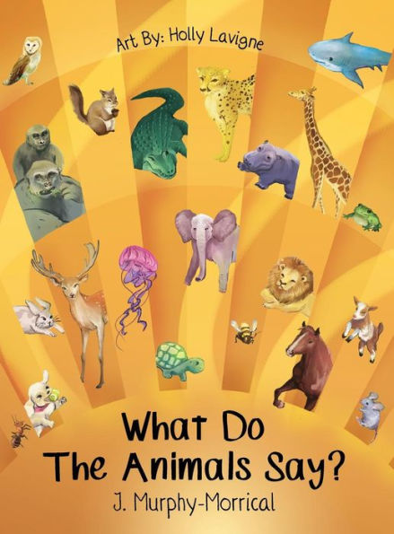 What Do The Animals Say?